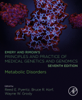 Emery and Rimoin&#039;s Principles and Practice of Medical Genetics and Genomics: Metabolic Disorders