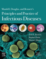 Mandell, Douglas, and Bennett&#039;s Principles and Practice of Infectious Diseases