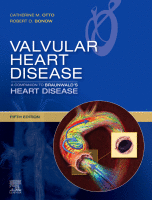 Valvular Heart Disease: A Companion to Braunwald&#039;s Heart Disease