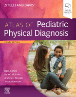 Zitelli and Davis&#039; Atlas of Pediatric Physical Diagnosis