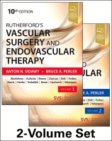 Rutherford&#039;s Vascular Surgery and Endovascular Therapy