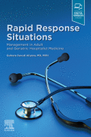Rapid Response Situations: Management in Adult and Geriatric Hospitalist Medicine