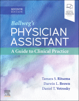Ballweg&#039;s Physician Assistant: A Guide to Clinical Practice