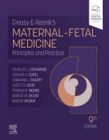 Creasy and Resnik&#039;s Maternal-Fetal Medicine: Principles and Practice