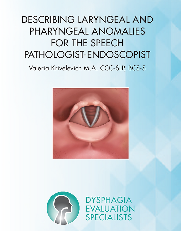 Book Cover for Describing Laryngeal and Pharyngeal Anomalies for the SLP-Endoscopist
